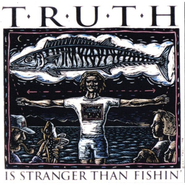 Truth is Stranger than Fishing Thumbnail